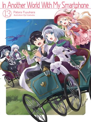 cover image of In Another World With My Smartphone, Volume 13